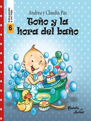 cover image of Toño y la hora del baño (Educando a mi hijo 6)